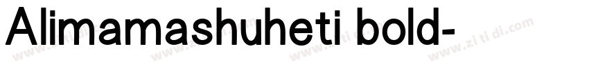 Alimamashuheti bold字体转换